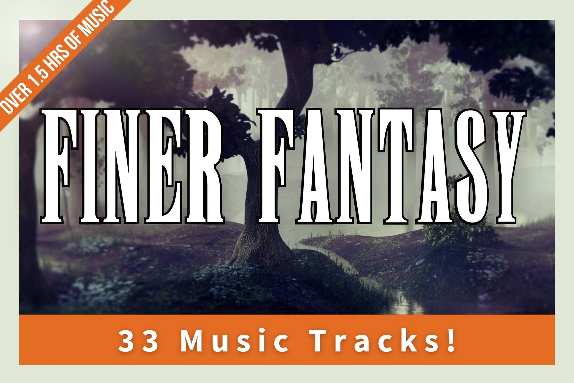 Finer Fantasy Music Pack (33 Tracks) 