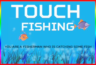 Touch Fishing 