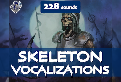 Skeleton Vocalizations 