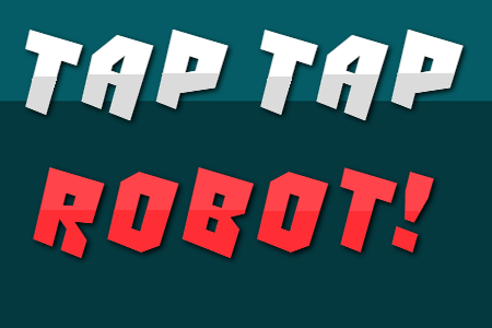 Tap Tap Robot 