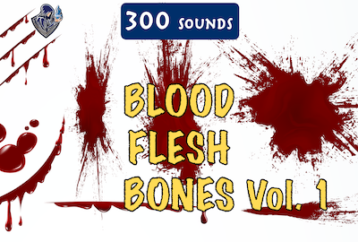 Blood, Flesh, Bones Sound Pack 1 