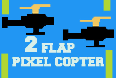 2 Flap Pixel Copters 