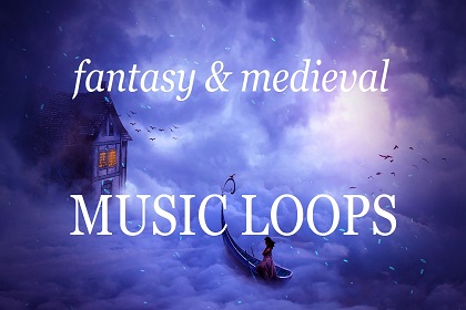 Fantasy & Medieval Music Loops 