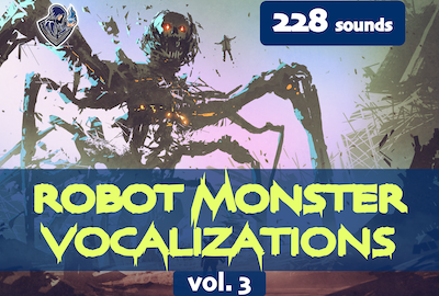 Robot Monster Vocalizations Vol. 3 