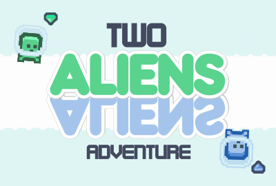 Two Aliens Adventure 