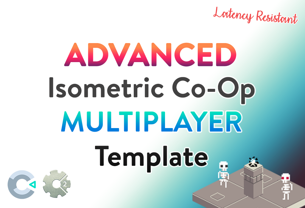 Advanced - Isometric Co-Op Multiplayer Template 