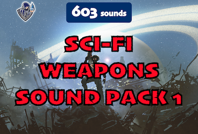 Sci-Fi Weapons Sound Pack 1 