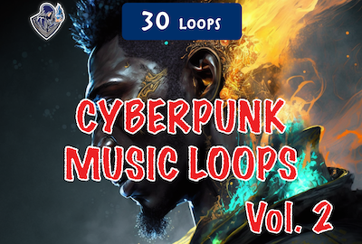 Cyberpunk Music Loops Vol. 2 