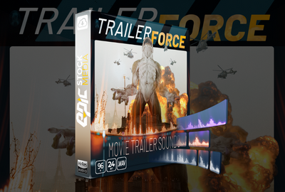 Trailer Force - Cinematic Sound Effects Tool Kit Pt.1 