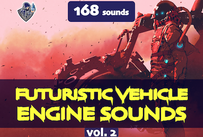 Futuristic Vehicle Engine Sounds Vol. 2 