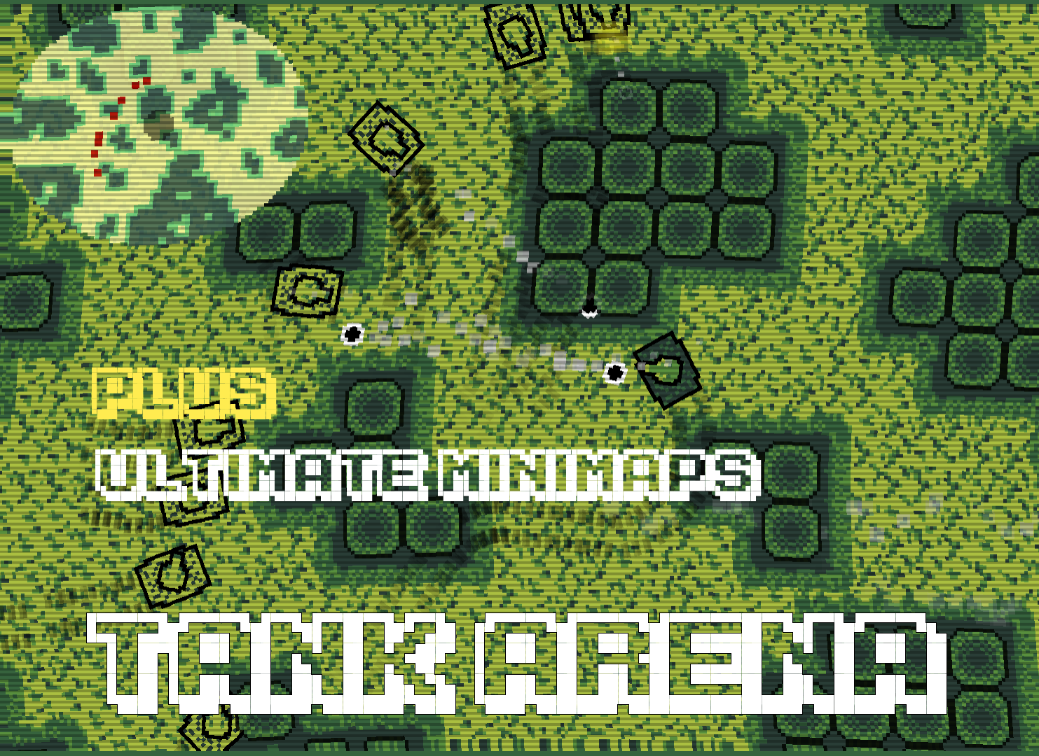 Tank Arena [ULTIMATE MINIMAPS] 