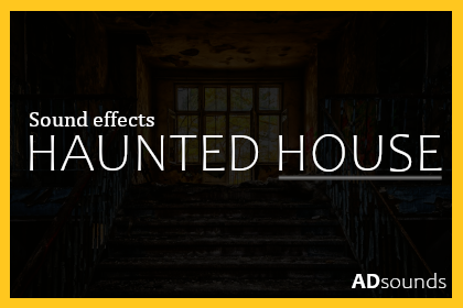 Haunted House - Sound Effects 