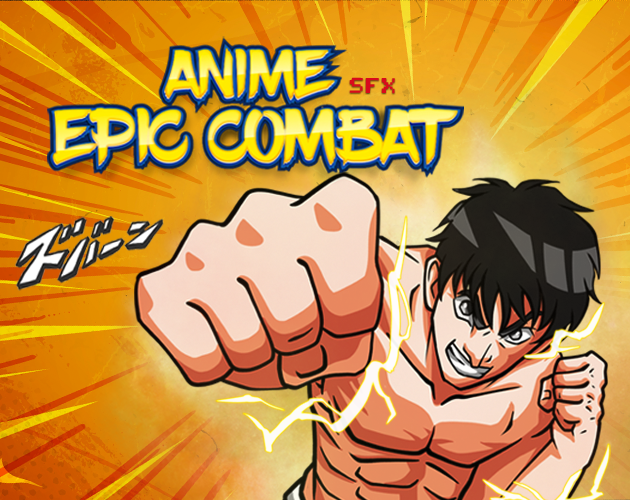 Anime Epic Combat SFX Pack 