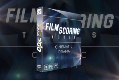 Film Scoring Tools: Cinematic Drama 