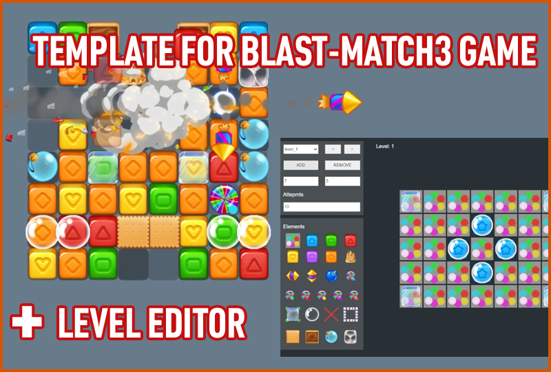 Template for blast match 3 game and plus level editor 