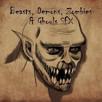 Beasts, Demons, Zombies & Ghouls 