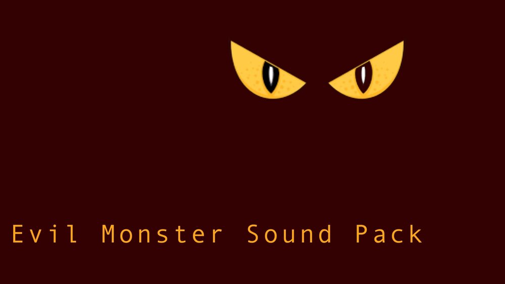 Evil Monster Sound Pack 