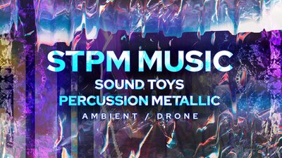 Sound Toys Percussion Metallic_Ambient / Drone_Music Pack