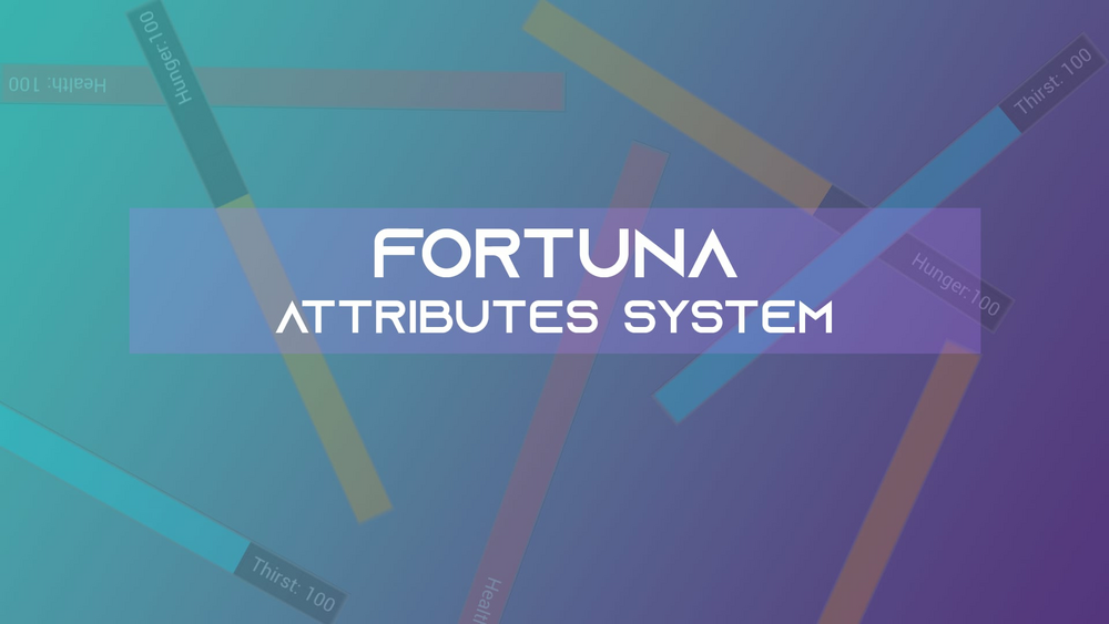 Fortuna Attributes System 