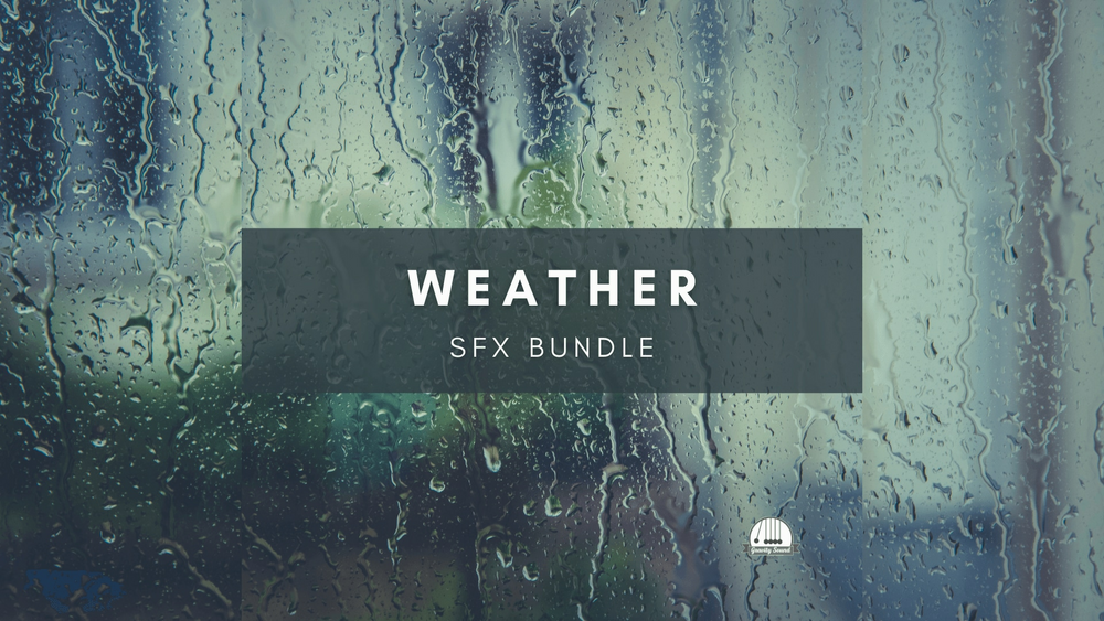 Weather Sound Effects Bundle 