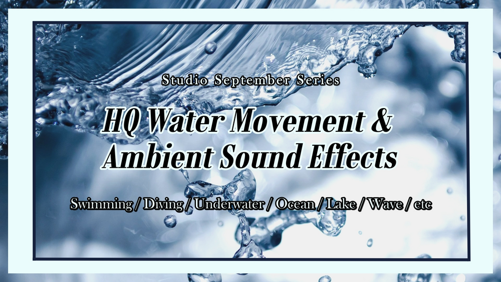 [SFX] Water Movement and Ambient Sound Effects 