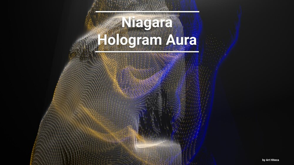 Niagara Hologram Aura 