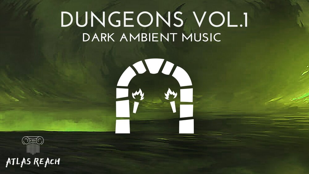 Dungeons Vol.1 - Dark Ambient Music 