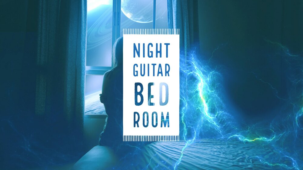 BED ROOM / NIGHT GUITAR SERIES 