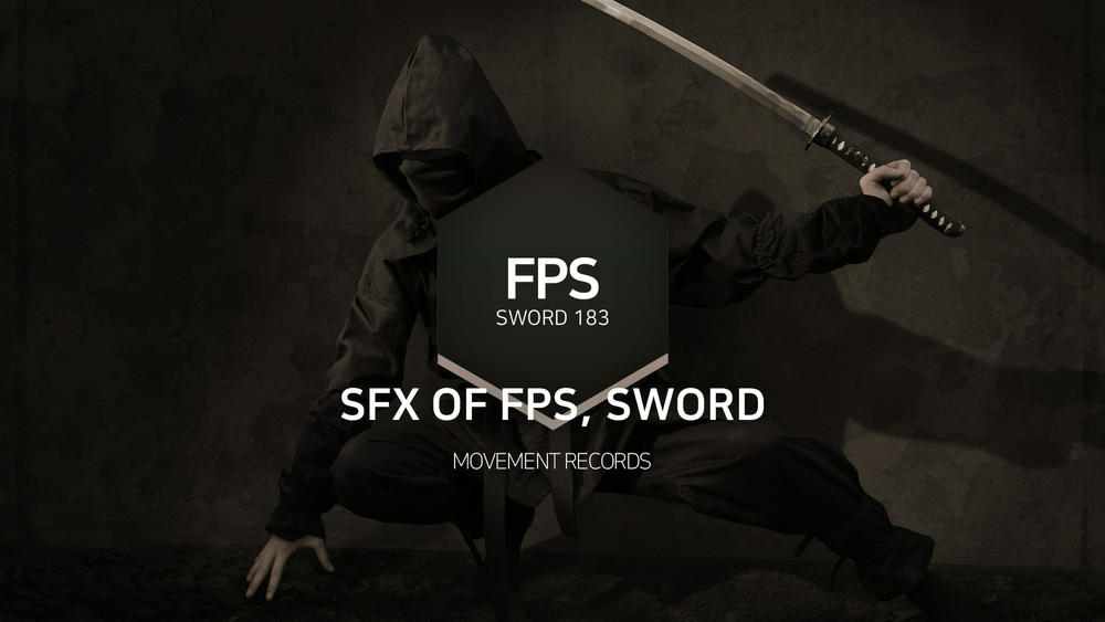 SFX OF FPS, SWORD 