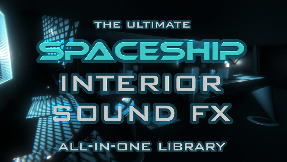 Spaceship Interior SFX All-In-One Sound Effects Pack 