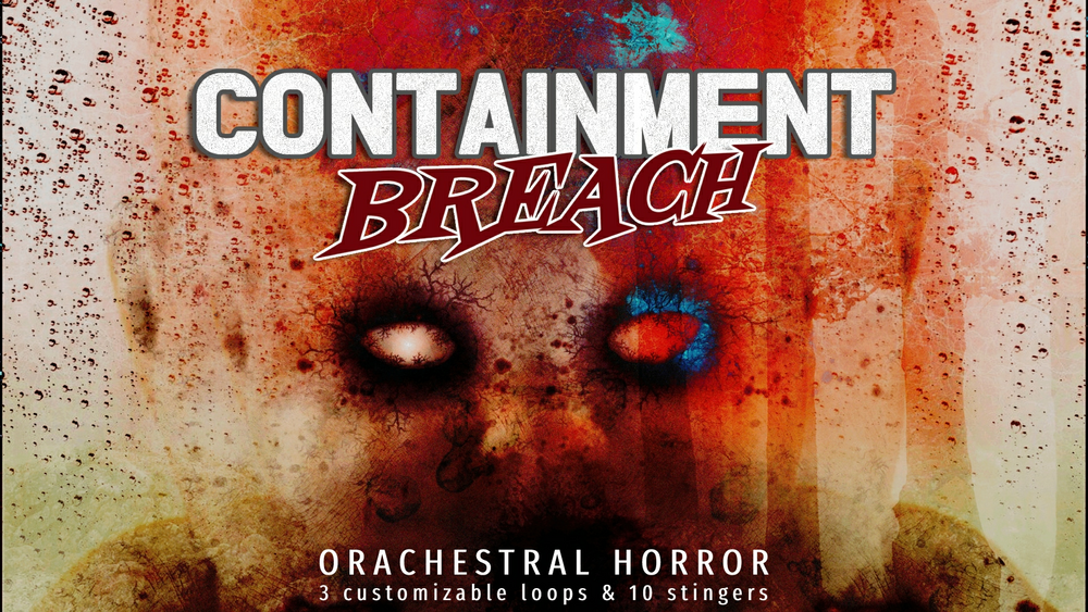 CONTAINMENT BREACH: ORCHESTRAL HORROR MUSIC 