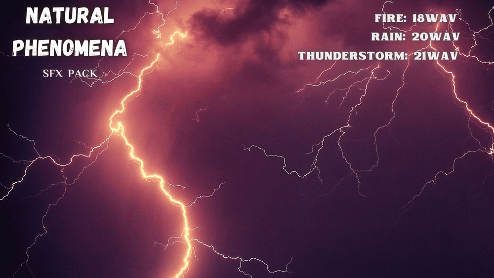 Natural Phenomena Sfx Pack (fire,thunderstorm,rain) 