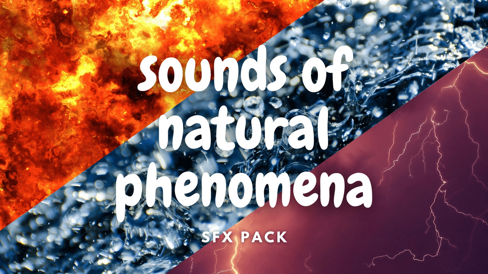 Natural Phenomena Sfx Pack (fire,thunderstorm,rain) 