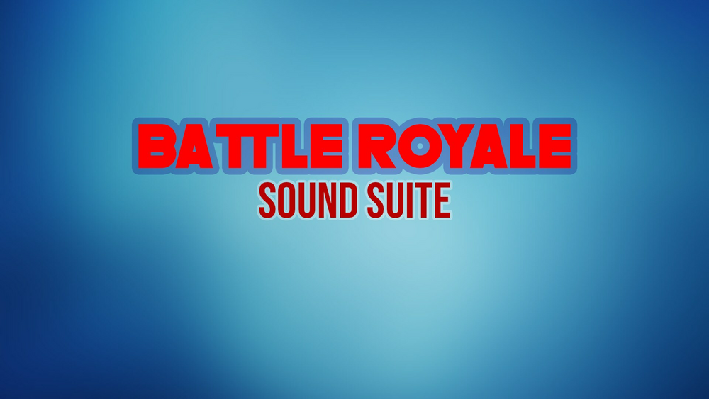 Battle Royale Sound Suite 