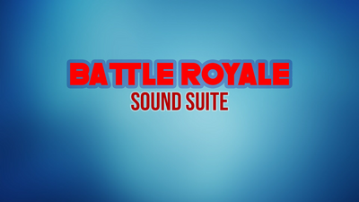 Battle Royale Sound Suite