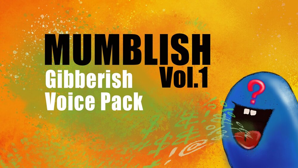 MUMBLISH Vol.1 - Gibberish Voice Pack 