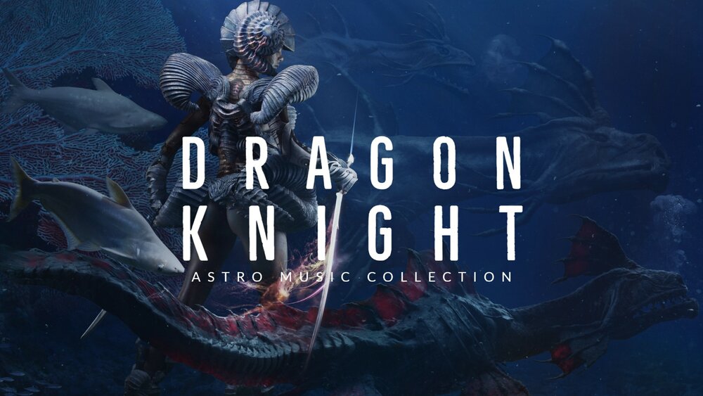 DRAGON KNIGHT / MODERN FANTASY CINEMA - ASTRAL MUSIC SERIES 