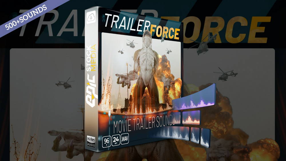 Trailer Force - Cinematic Sound Effects Tool Kit 