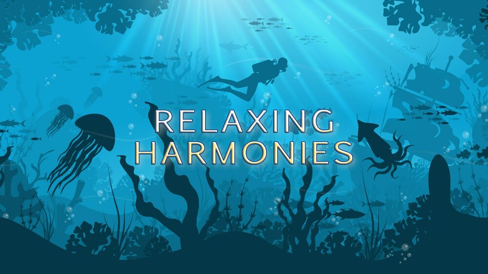 Relaxed Harmonies 