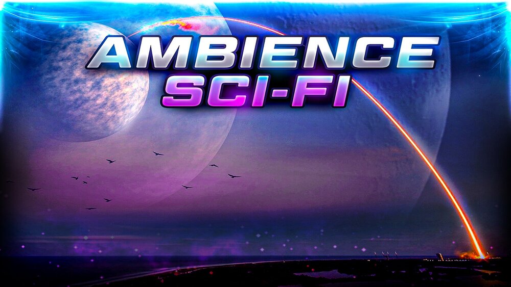 Ambient Music - Science Fiction 