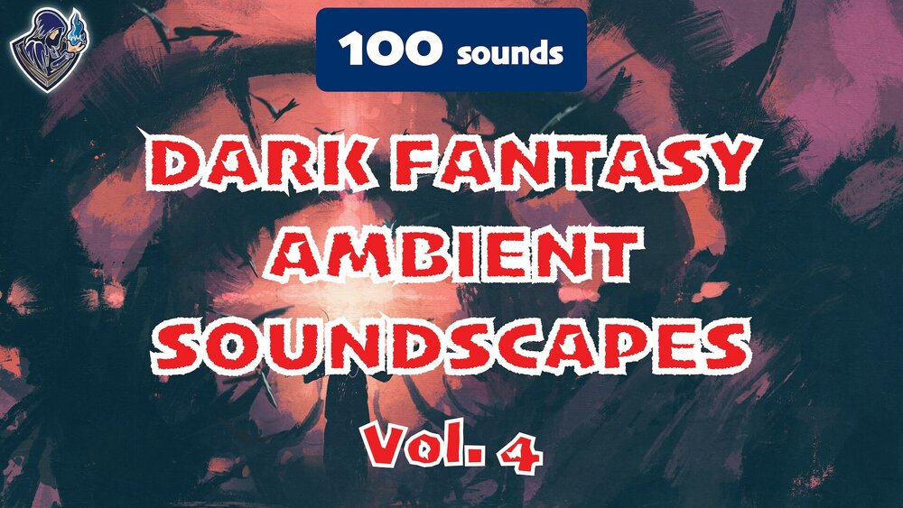 Dark Fantasy Ambient Soundscapes Vol. 4 