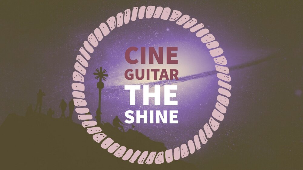 SHINE - CINE GUITAR SERIES 