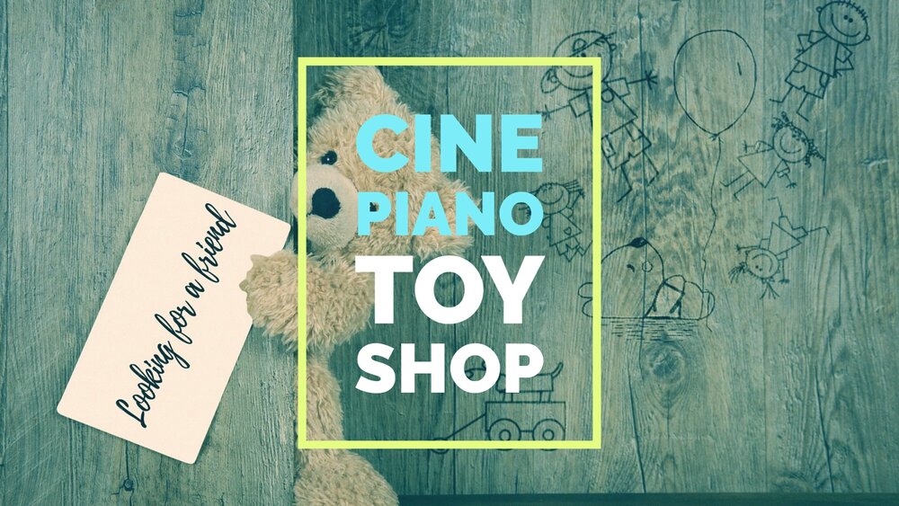 TOY SHOP - CINE PIANO SERIES 