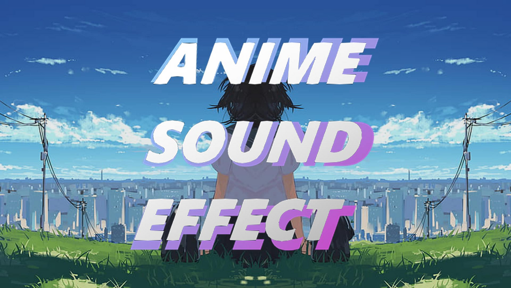 ANIME SOUND EFFECT V1 