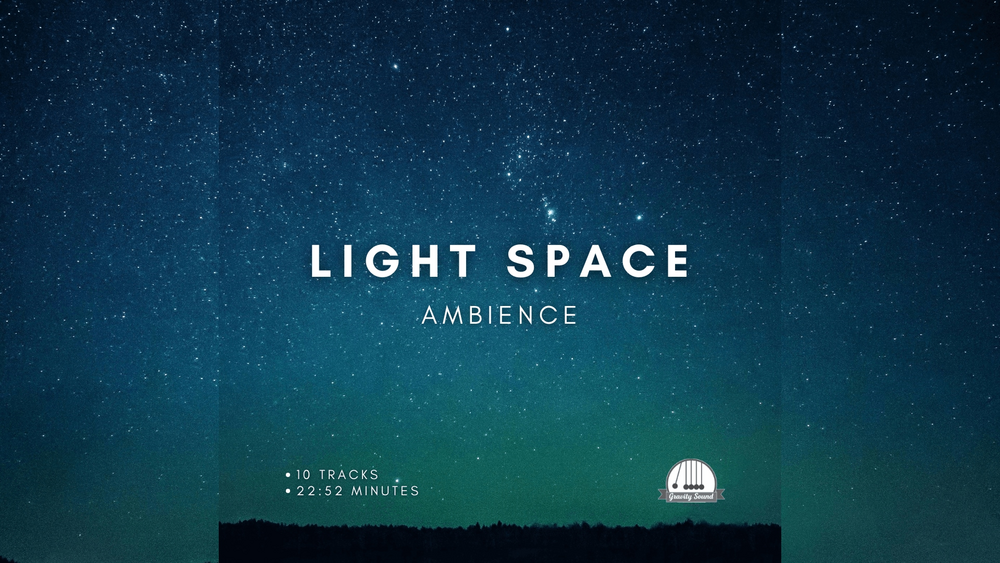 Light Space Ambience 