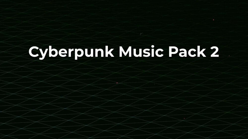 Cyberpunk Music Pack 2 