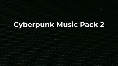 Cyberpunk Music Pack 2