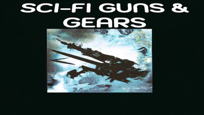 SCI-FI GUNS & GEARS SOUND EFFECTS