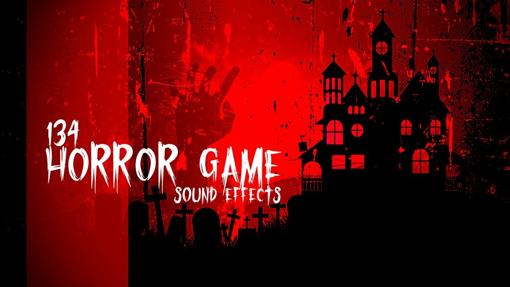 134 Horror Game Sound Effects 