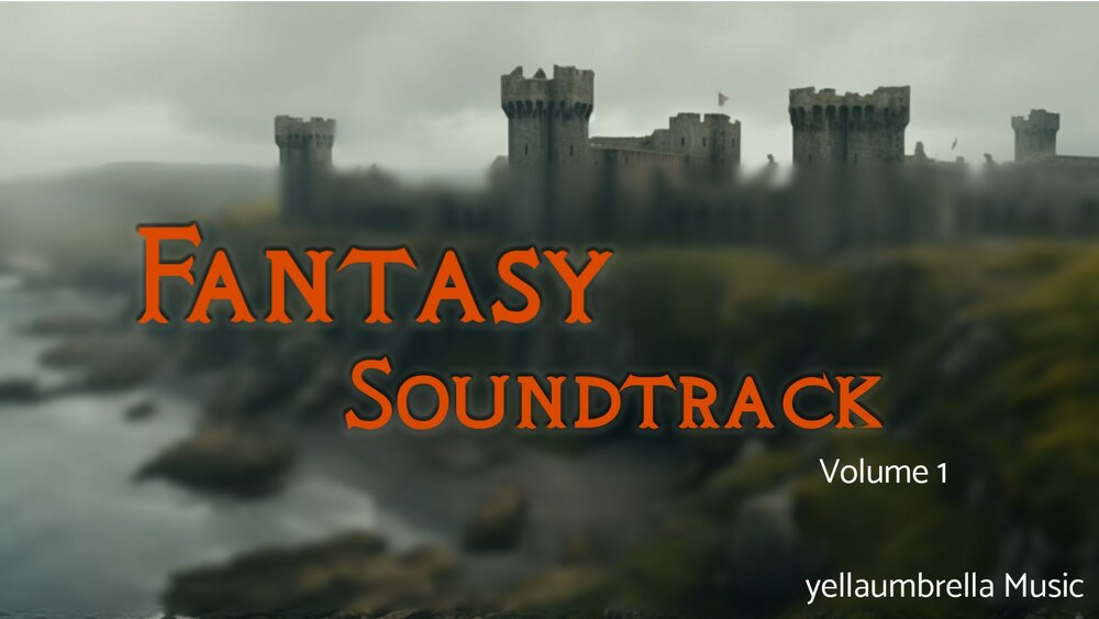 Fantasy Music Soundtrack Volume 1 